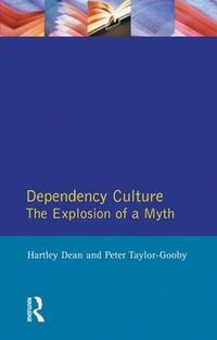 Cover image for Dependency Culture: The explosion of a myth