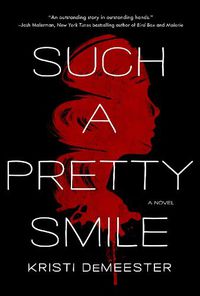 Cover image for Such a Pretty Smile: A Novel