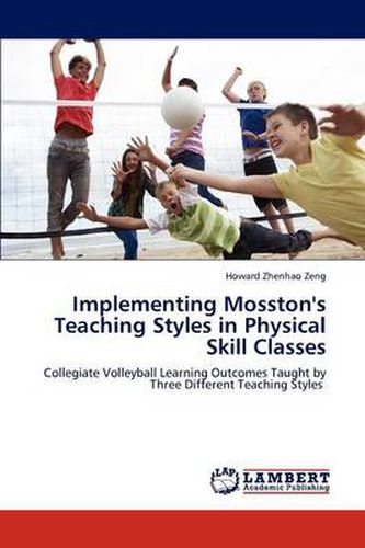 Cover image for Implementing Mosston's Teaching Styles in Physical Skill Classes