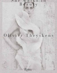 Cover image for Olivier Theyskens: She Walks in Beauty