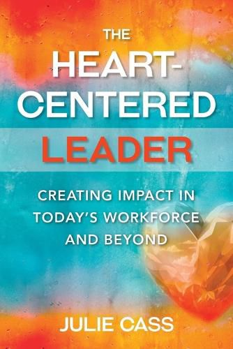 Cover image for The Heart-Centered Leader