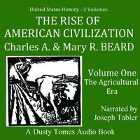 Cover image for The Rise of American Civilization, Vol. 1