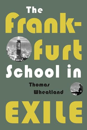 Cover image for The Frankfurt School in Exile