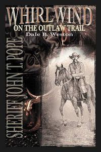 Cover image for Whirlwind on the Outlaw Trail