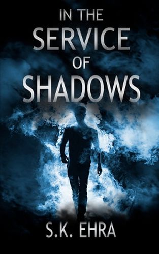 Cover image for In the Service of Shadows