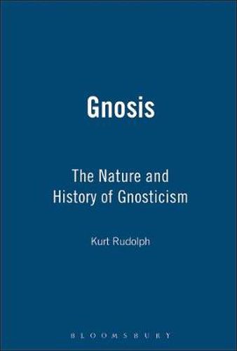 Cover image for Gnosis: The Nature and History of Gnosticism