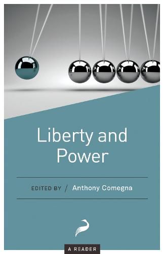 Cover image for Liberty and Power: A Reader