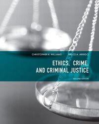 Cover image for Ethics, Crime, and Criminal Justice