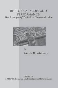 Cover image for Rhetorical Scope and Performance: The Example of Technical Communication