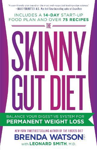 Cover image for The Skinny Gut Diet: Balance Your Digestive System for Permanent Weight Loss