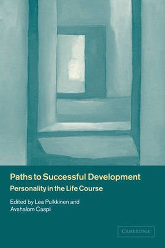 Cover image for Paths to Successful Development: Personality in the Life Course