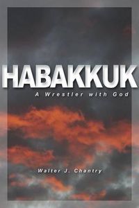 Cover image for Habakkuk: A Wrestler with God