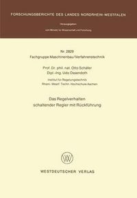 Cover image for Das Regelverhalten Schaltender Regler Mit Reuckfeuhrung