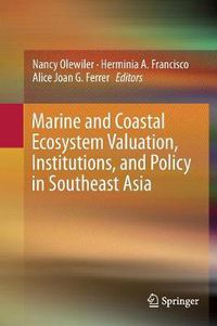 Cover image for Marine and Coastal Ecosystem Valuation, Institutions, and Policy in Southeast Asia