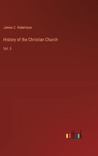 History of the Christian Church