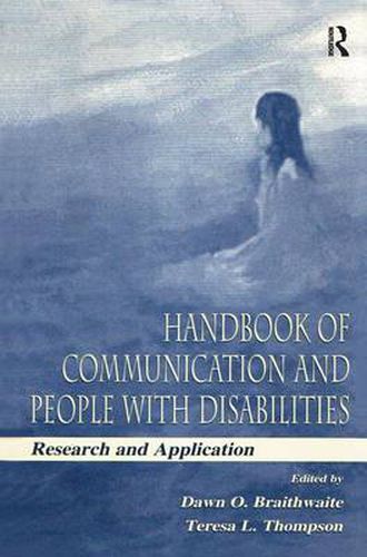 Cover image for Handbook of Communication and People With Disabilities: Research and Application