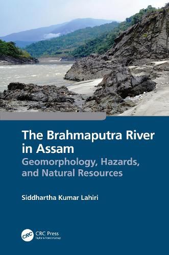 Cover image for The Brahmaputra River in Assam: Geomorphology, Hazards, and Natural Resources