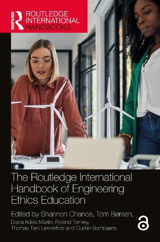 The Routledge International Handbook of Engineering Ethics Education