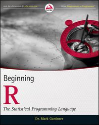 Cover image for Beginning R: The Statistical Programming Language