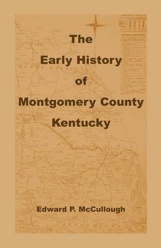 Cover image for The Early History of Montgomery County, Kentucky