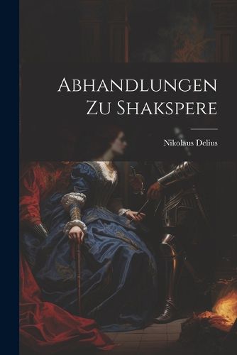 Cover image for Abhandlungen Zu Shakspere