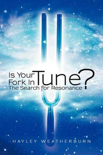 Cover image for Is Your Fork in Tune?: The Search for Resonance