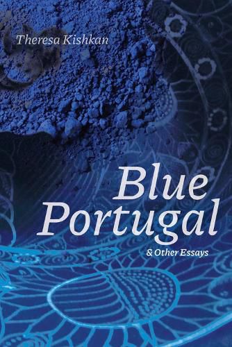 Cover image for Blue Portugal and Other Essays