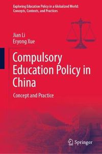 Cover image for Compulsory Education Policy in China: Concept and Practice