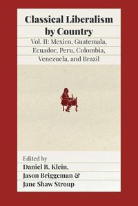 Cover image for Classical Liberalism by Country, Volume II