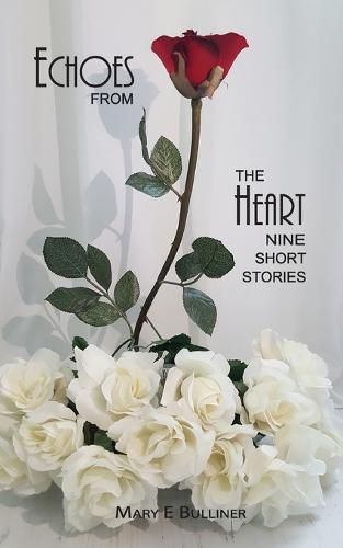 Cover image for Echoes From the Heart: Nine Short Stories