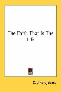 Cover image for The Faith That Is the Life