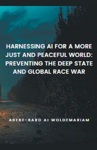 Cover image for Harnessing AI for a More Just and Peaceful World