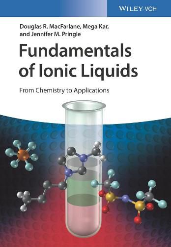 Cover image for Fundamentals of Ionic Liquids - From Chemistry to Applications