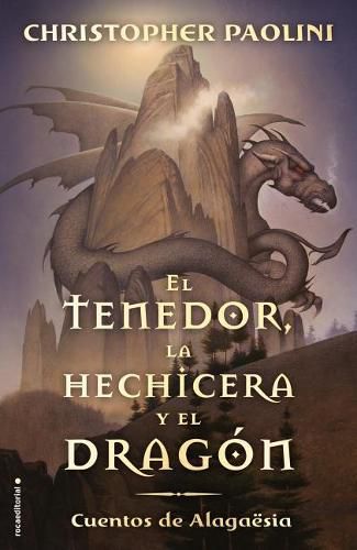 El tenedor, la hechicera y el dragon / The Fork, the Witch, and the Worm
