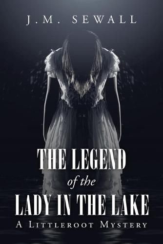 The Legend of the Lady in the Lake