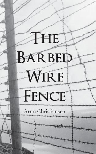 The Barbed Wire Fence