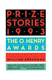 Cover image for Prize Stories 1993: The O'Henry Awards