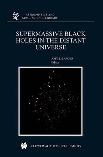 Cover image for Supermassive Black Holes in the Distant Universe