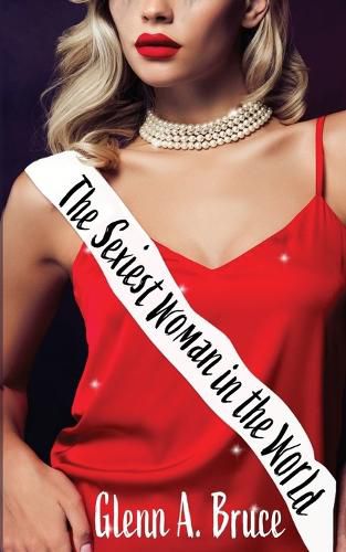 Cover image for The Sexiest Woman in the World