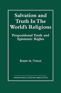 Cover image for Salvation and Truth in the World's Religions