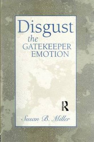 Cover image for Disgust: The Gatekeeper Emotion