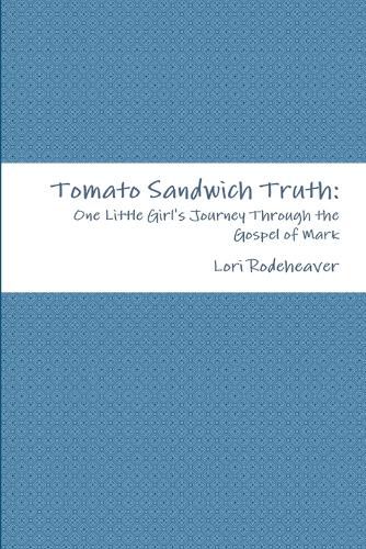 Cover image for Tomato Sandwich Truth