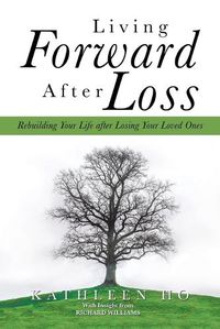 Cover image for Living Forward After Loss