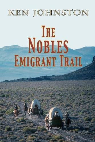 Cover image for The Nobles Emigrant Trail