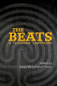 Cover image for The Beats: A Teaching Companion