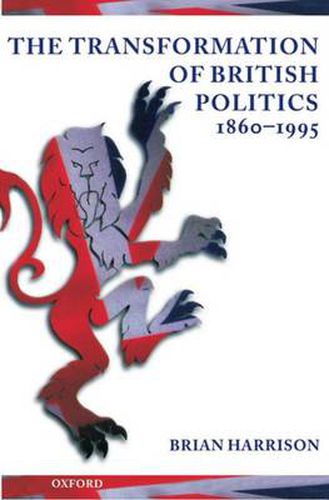 Cover image for The Transformation of British Politics, 1860-1995