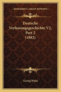 Cover image for Deutsche Verfassungsgeschichte V2, Part 2 (1882)