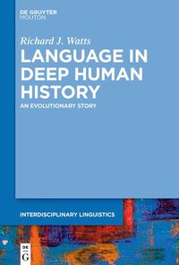 Cover image for Language in Deep Human History