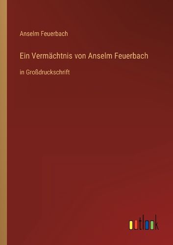 Cover image for Ein Vermaechtnis von Anselm Feuerbach