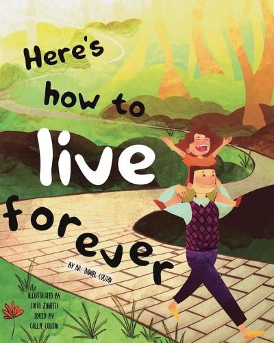 Cover image for Here's how to live forever